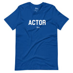 ACTOR Tee | White + Color Tee | 'Say It With Yo Chest' Collection